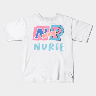 Cool NP nurse design. Kids T-Shirt